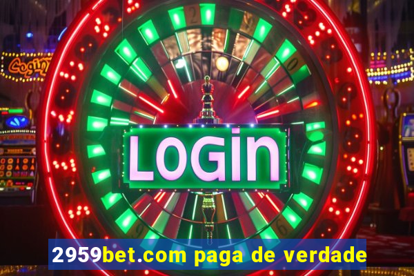 2959bet.com paga de verdade